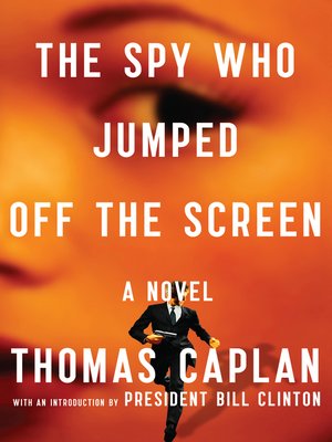 cover image of The Spy Who Jumped Off the Screen